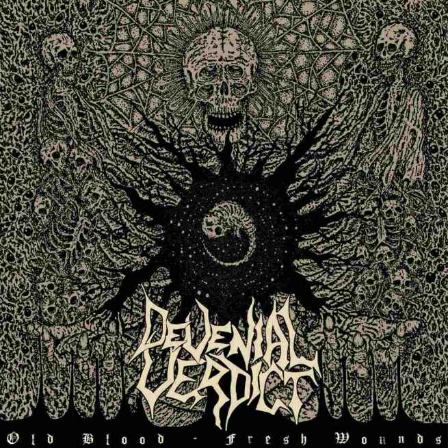 DEVENIAL VERDICT - Old Blood - Fresh Wounds CD